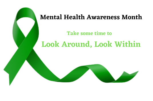 Mental Health Americas theme for the 2023 month is "Look Around, Look Within" 