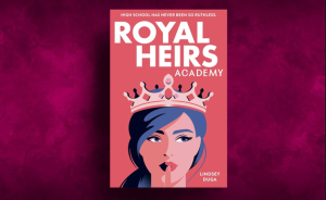 Front cover of the book “Royal Heirs Academy” by Lindsey Duga.
