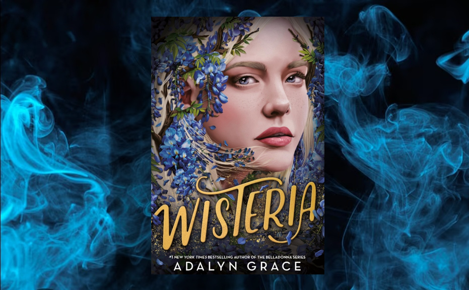 Cover of the book “Wisteria” by Adalyn Grace.
